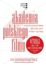 Wydarzenie: Akademia Polskiego Filmu | semestr III