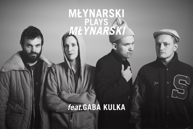 Plakat: Młynarski Plays Młynarski feat. Gaba Kulka