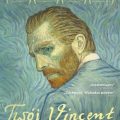 Plakat: Twój Vincent Plakat: Twój Vincent
