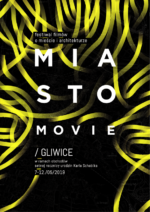 Wydarzenie: MiastoMovie/Gliwice | festiwal filmów o mieście i architekturze | 7-12 maja 2019