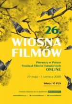 Wydarzenie: Wiosna filmów | pierwszy w Polsce festiwal filmów fabularnych ONLINE!
