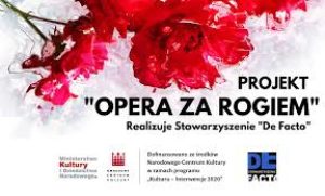 Wydarzenie: Opera za rogiem | pokazy spektakli operowych z audiodeskrypcją