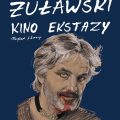 Najważniejsze zulawski plakat filmy_680 x 980_01